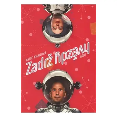 Zadrž hvězdy - Katie Khanová