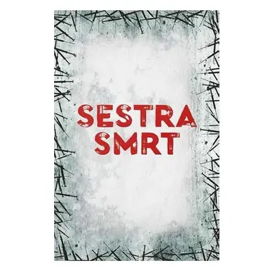 Sestra smrt - Daniel Petr