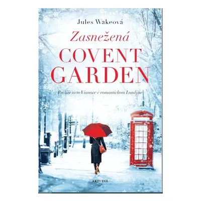 Zasnežená Covent Garden - Jules Wakeová