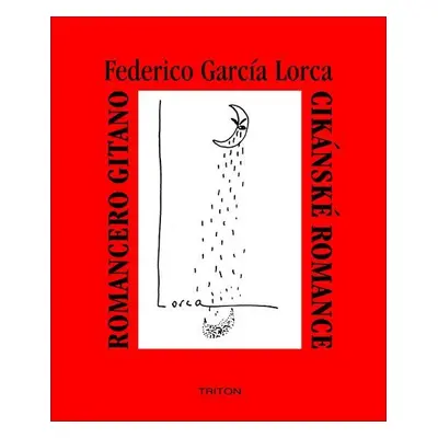 Cikánské romance, Romancero gitano - Federico GArcía Lorca