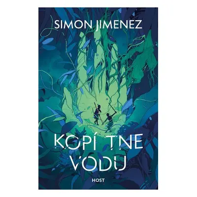 Kopí protne vodu - Simon Jimenez