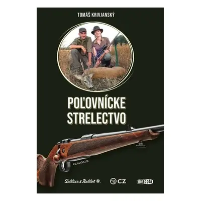 Poľovnícke strelectvo - Tomáš Krivjanský