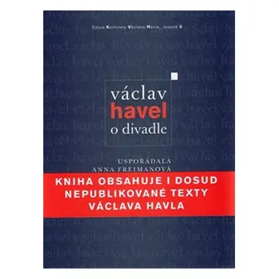 Václav Havel: O divadle - Václav Havel