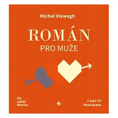 Román pro muže - CDmp3 (Čte Lukáš Hlavica) - Michal Viewegh