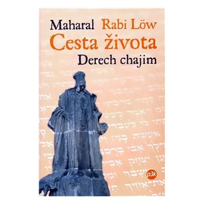 Cesta života - Derech chajim - Rabi Low