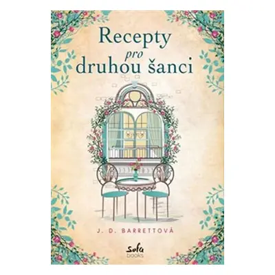 Recepty pro druhou šanci - J. D. Barrettová