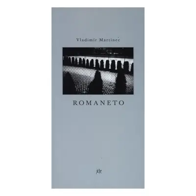 Romaneto - Vladimír Martinec