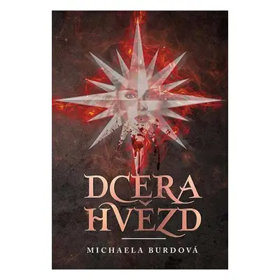 Dcera hvězd - Michaela Burdová