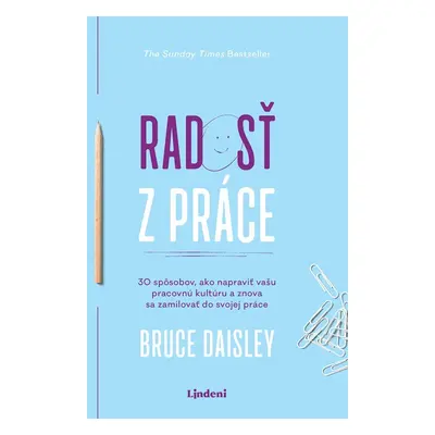 Radosť z práce - Bruce Daisley