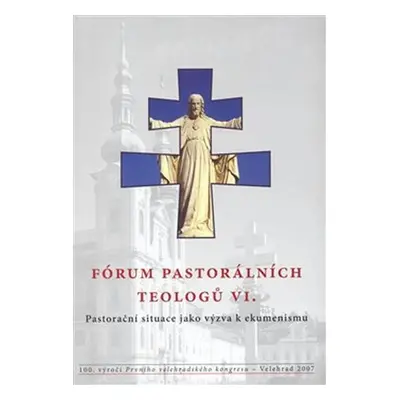 Fórum pastorálních teologů VI.