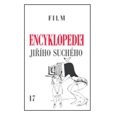 Encyklopedie Jiřího Suchého 17: Film 1989-2002 - Jiří Suchý