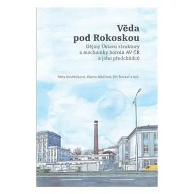 Věda pod Rokoskou - Věra Dvořáčková