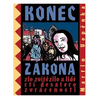 Konec zákona - Martin Vopěnka