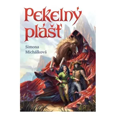 Pekelný plášť - Simona Michálková