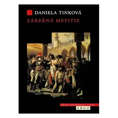 Zákeřná mefitis - Zdravotní policie a veřejná hygiena v pozdně osvícenských Čechách - Daniela Ti