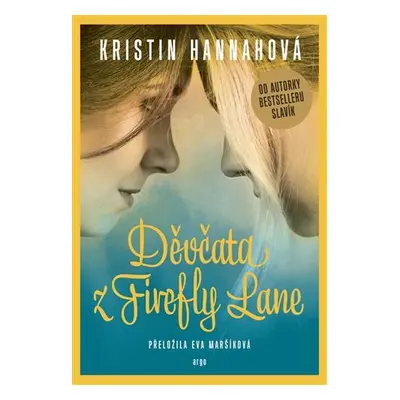 Děvčata z Firefly Lane - Kristin Hannah