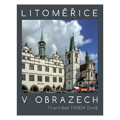 Litoměřice v obrazech - František Fanda Diviš