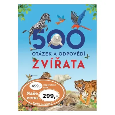 500 otázek a odpovědí Zvířata