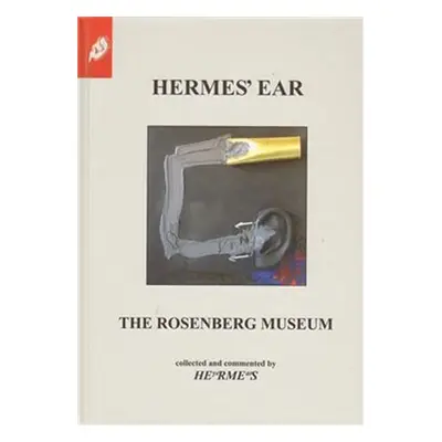 Hermes´ear: The Rosenberg museum - Jozef Cseres