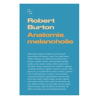 Anatomie melancholie, 4. vydání - Robert Burton