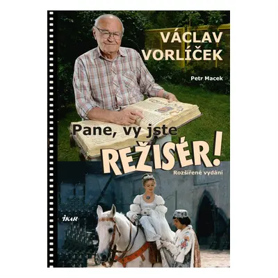 Pane, vy jste režisér!, 2. vydání - Petr Macek