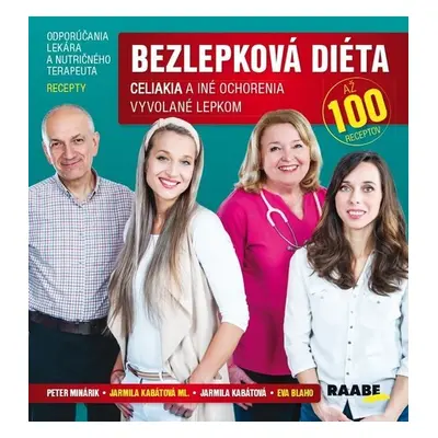 Bezlepková diéta + CD - Peter Minárik; Jarmila Kabátová; Jarmila ml. Kabátová