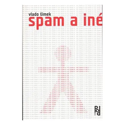 Spam a iné - Petr Štengl