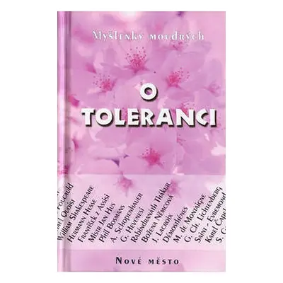 O toleranci - Myšlenky moudrých - Jan Malík