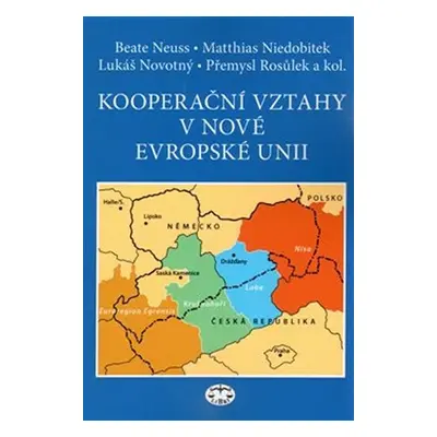 Kooperační vztahy v nové Evropské unii - Beate Neuss