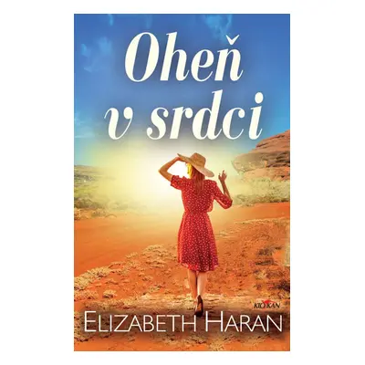 Oheň v srdci - Elizabeth Haran