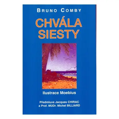 Chvála siesty - Bruno Comby