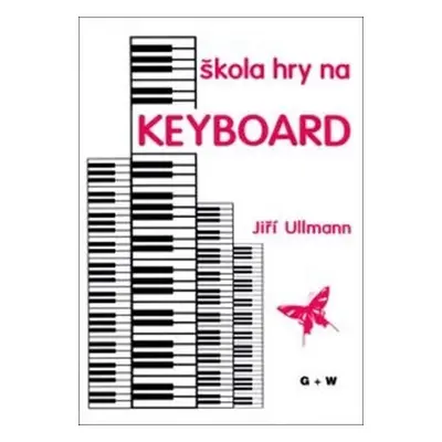 Škola hry na keyboard - Jiří Ullmann