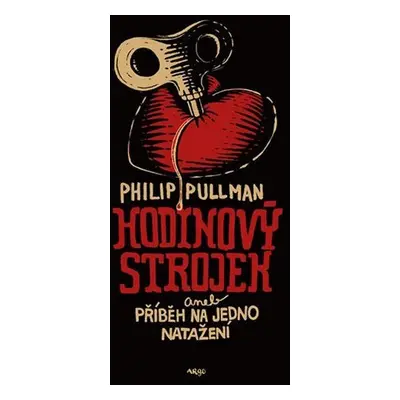 Hodinový strojek aneb Příběh na jedno natažení - Philip Pullman