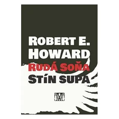 Rudá Soňa: Stín supa - Robert Ervin Howard