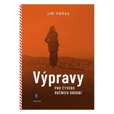 Výpravy pro čtvero ročních období - Jiří Peňás