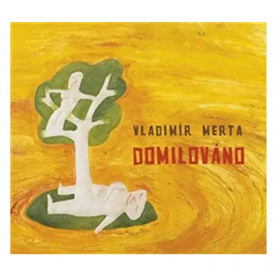 Domilováno - CD - Vladimír Merta