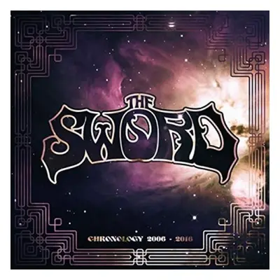 The Sword: Chronology 2006-2018 - 3 CD - Sword The