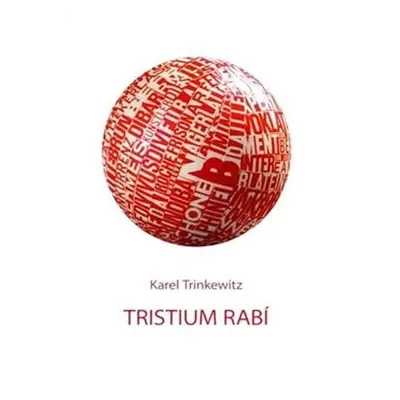 Tristium Rabí - Karel Trinkewitz