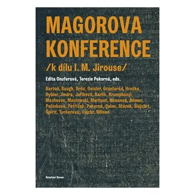 Magorova konference /k dílu I. M. Jirouse/ - Edita Onuferová