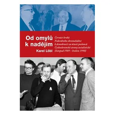 Od omylů k nadějím - Karel Löbl