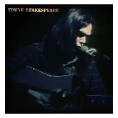 Young Shakespeare - Neil Young