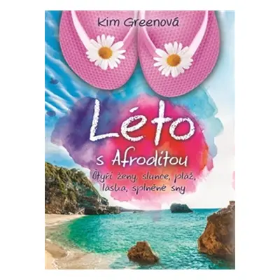 Léto s Afroditou - Kim Green