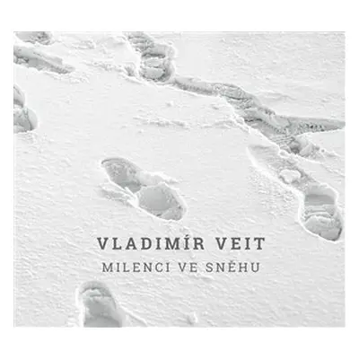 Milenci ve sněhu - CD - Vladimír Veit