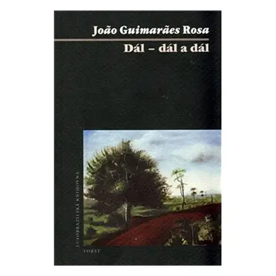 Dál - dál a dál - Joao Guimaraes Rosa