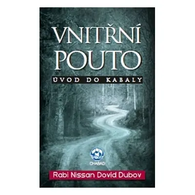 Vnitřní pouto - Úvod do Kabaly - Nissan Dovid Dubov