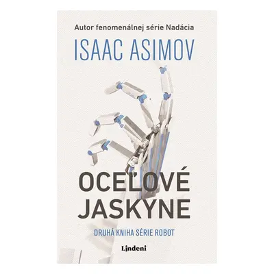 Oceľové jaskyne - Isaac Asimov