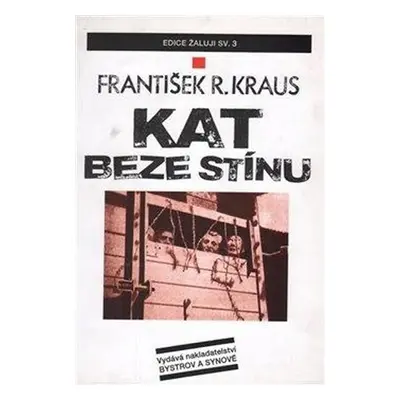 Kat beze stínu - František R. Kraus