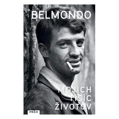 Belmondo Mojich tisíc životov