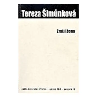 Zmijí žena - Tereza Šimůnková