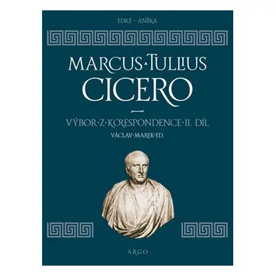 Výbor z korespondence II. díl - Marcus Tullius Cicero